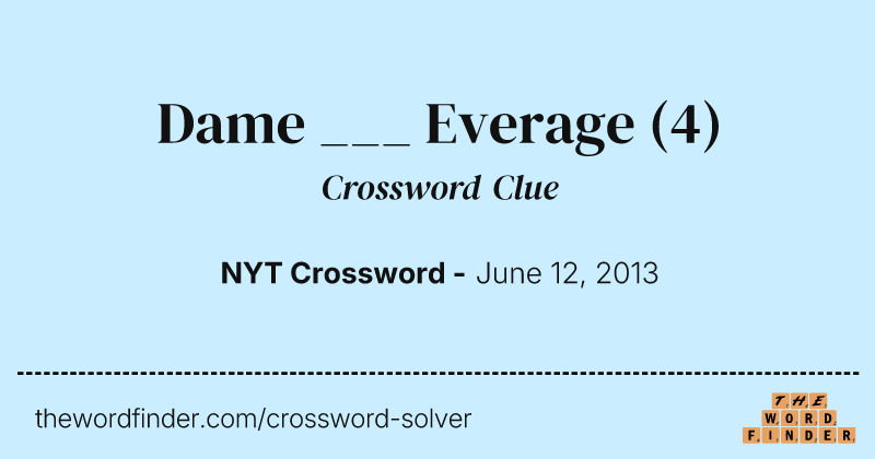 Dame ___ Everage crossword clue image