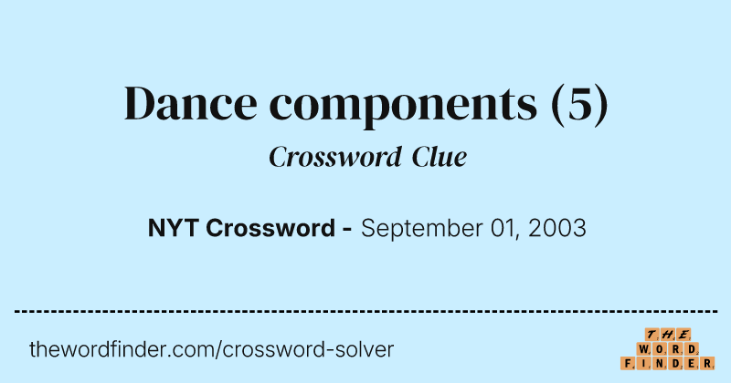 Dance components crossword clue image