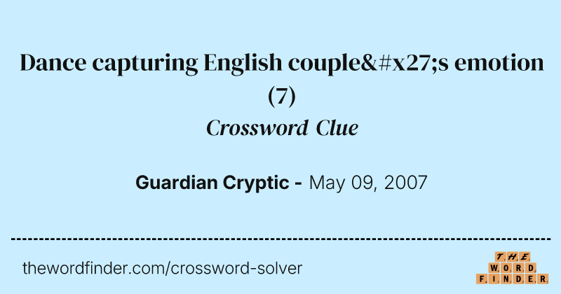 Dance capturing English couple's emotion crossword clue image