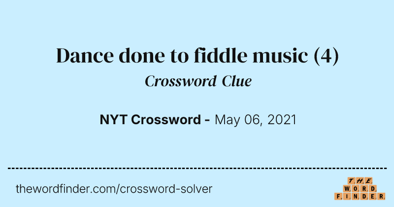 Dance done to fiddle music crossword clue image
