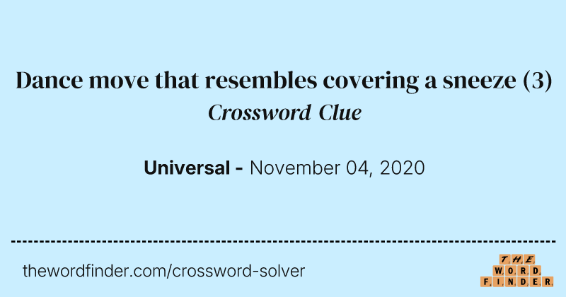 Dance move that resembles covering a sneeze crossword clue image
