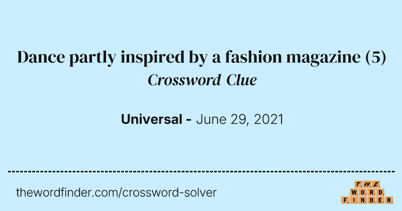 Dance partly inspired by a fashion magazine crossword clue image