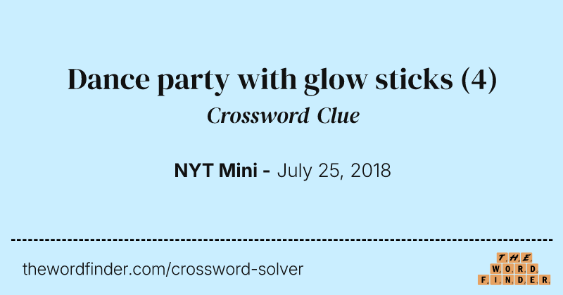 Dance party with glow sticks crossword clue image