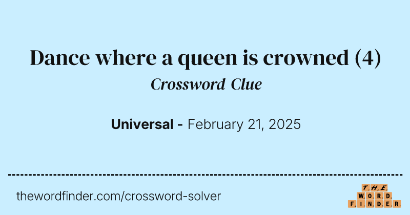 Dance where a queen is crowned crossword clue image