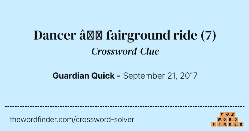Dancer — fairground ride crossword clue image