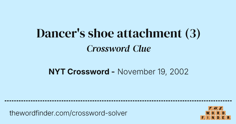 Dancer's shoe attachment crossword clue image