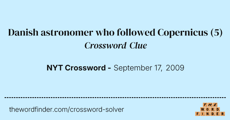 Danish astronomer who followed Copernicus crossword clue image