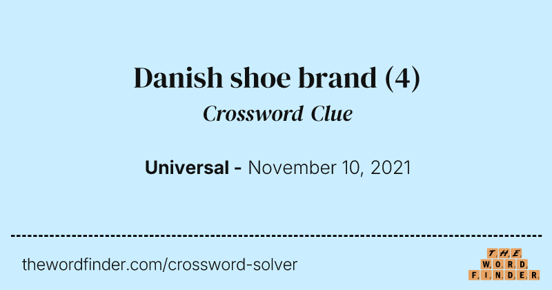 Danish shoe brand crossword clue image