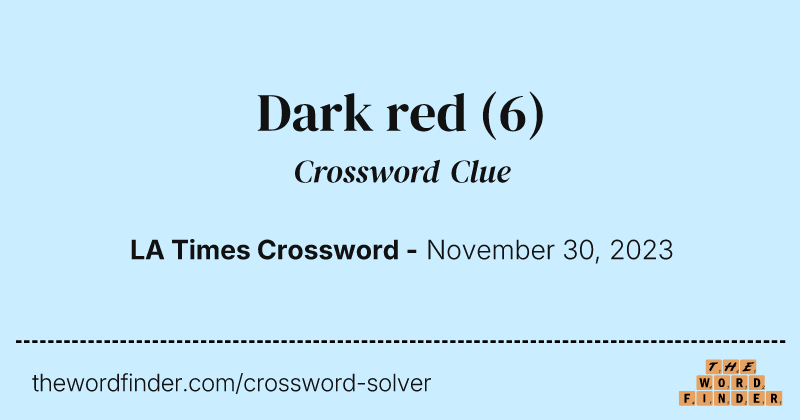 Dark red crossword clue image