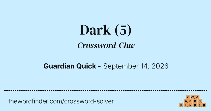 Dark crossword clue image