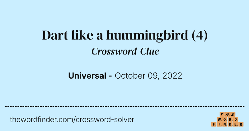 Dart like a hummingbird crossword clue image