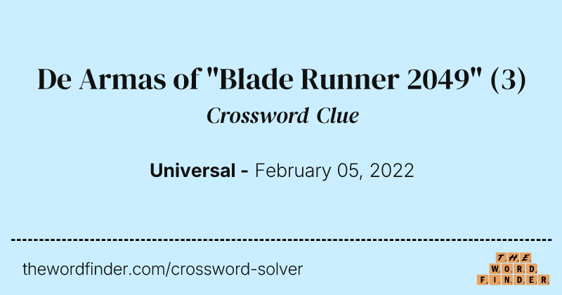 De Armas of "Blade Runner 2049" crossword clue image
