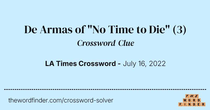 De Armas of "No Time to Die" crossword clue image