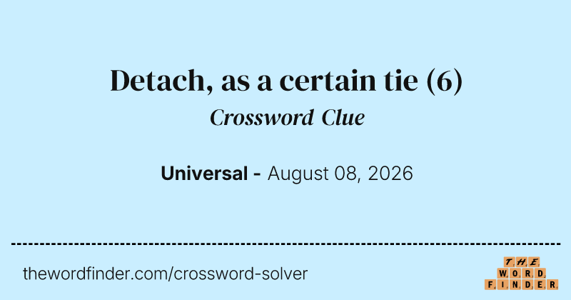 Detach, as a certain tie crossword clue image