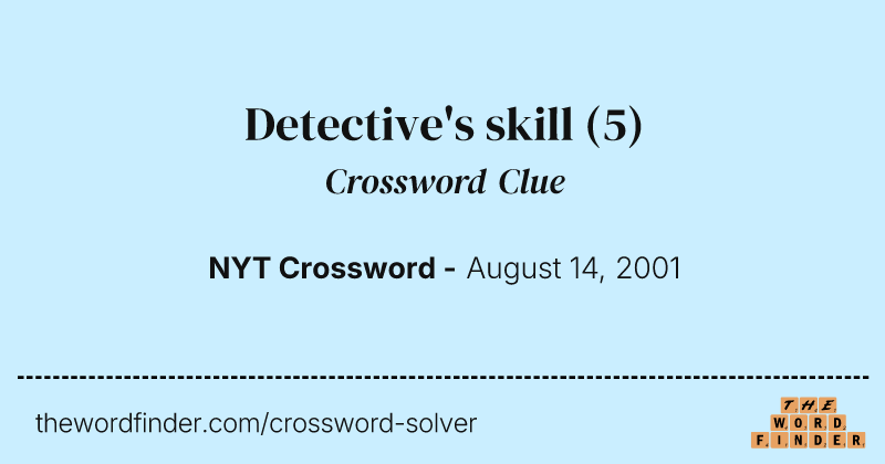 Detective's skill crossword clue image