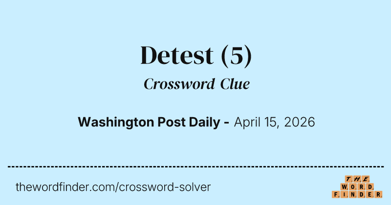 Detest crossword clue image
