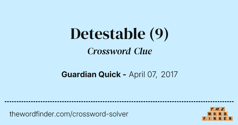 Detestable crossword clue image