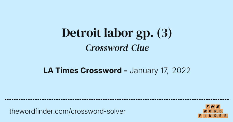 Detroit labor gp. crossword clue image
