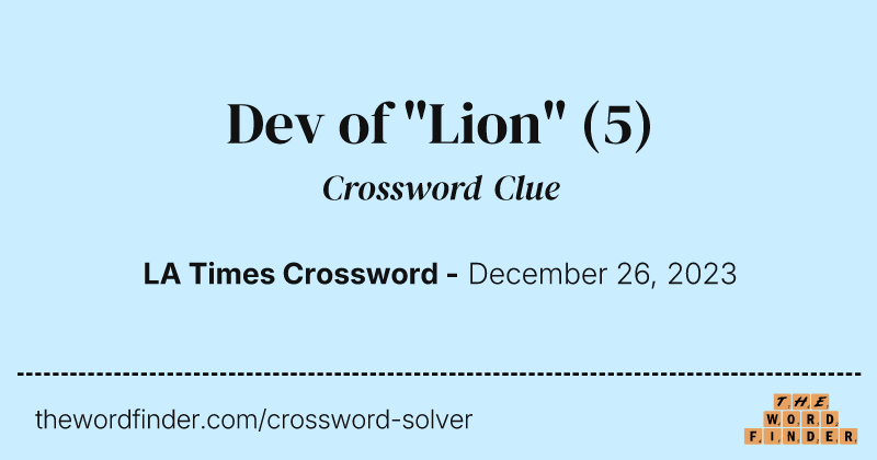 Dev of "Lion" crossword clue image