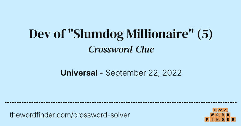 Dev of "Slumdog Millionaire" crossword clue image