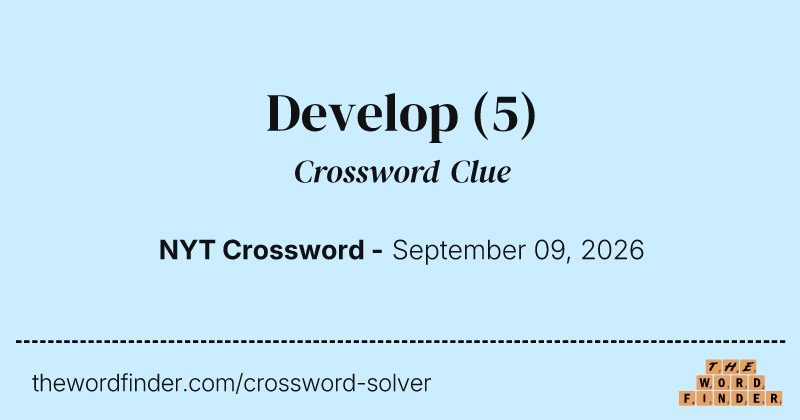 Develop crossword clue image