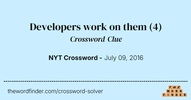 Developers work on them crossword clue image