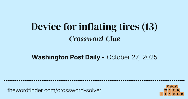 Device for inflating tires crossword clue image