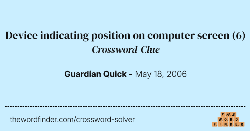 Device indicating position on computer screen crossword clue image