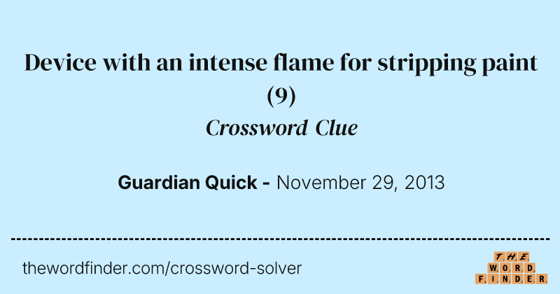 Device with an intense flame for stripping paint crossword clue image