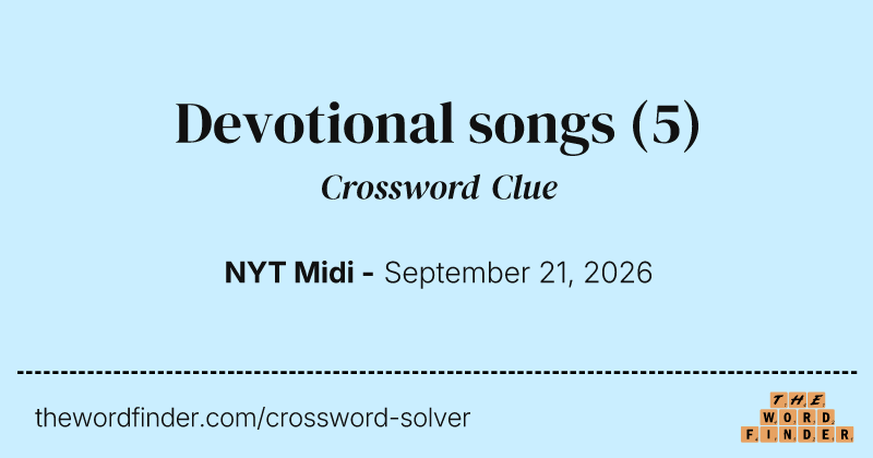 Devotional songs crossword clue image