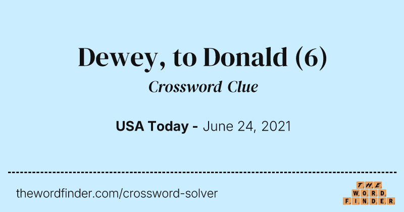 Dewey, to Donald crossword clue image