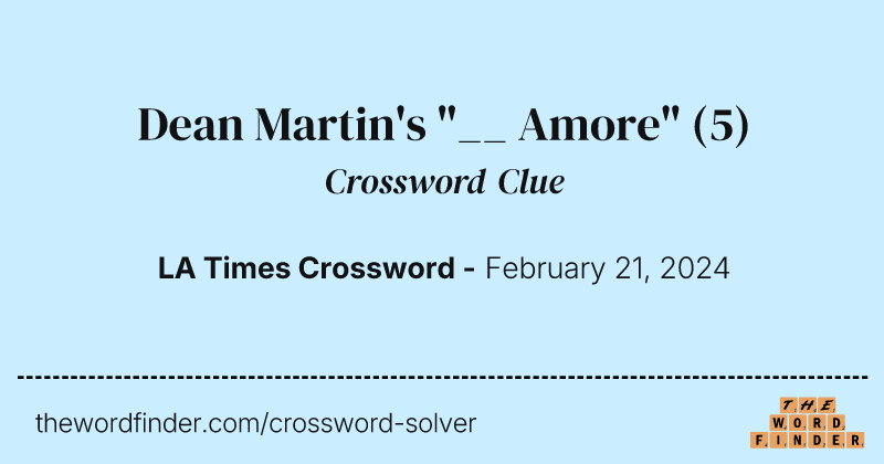 Dean Martin's "__ Amore" crossword clue image