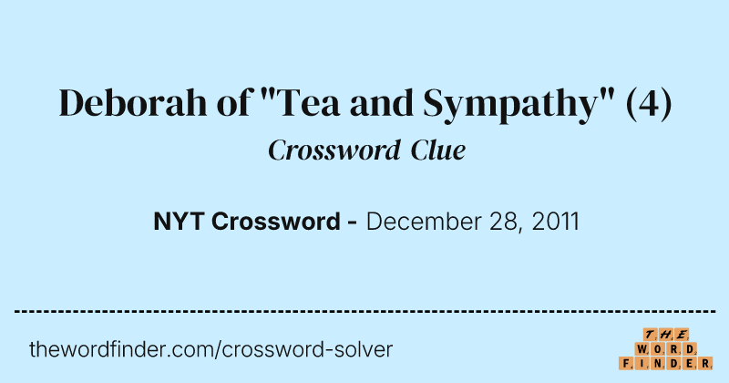 Deborah of "Tea and Sympathy" crossword clue image