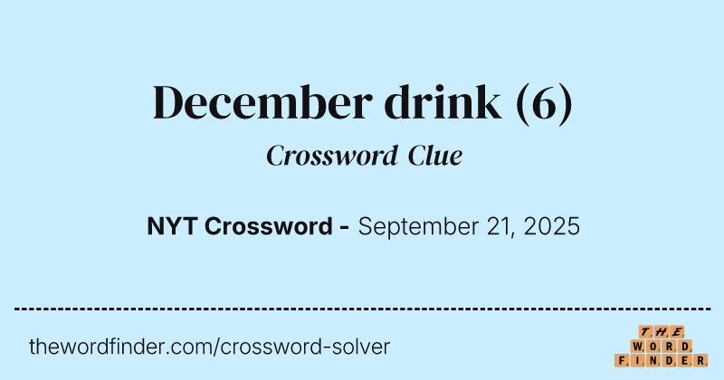 December drink crossword clue image