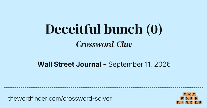 Deceitful bunch crossword clue image