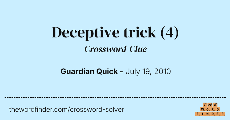 Deceptive trick crossword clue image