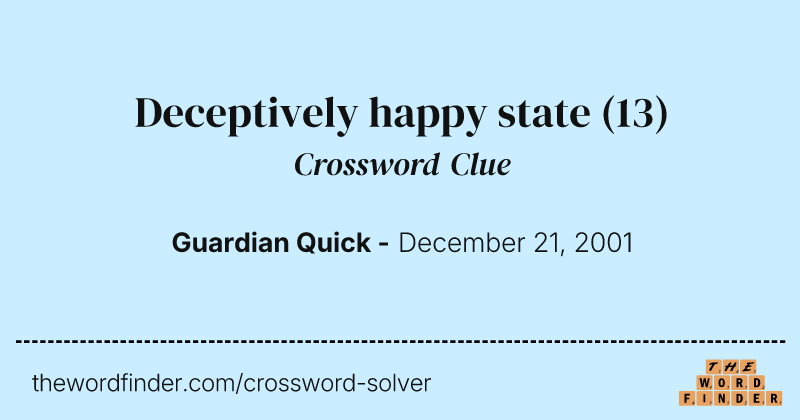 Deceptively happy state crossword clue image