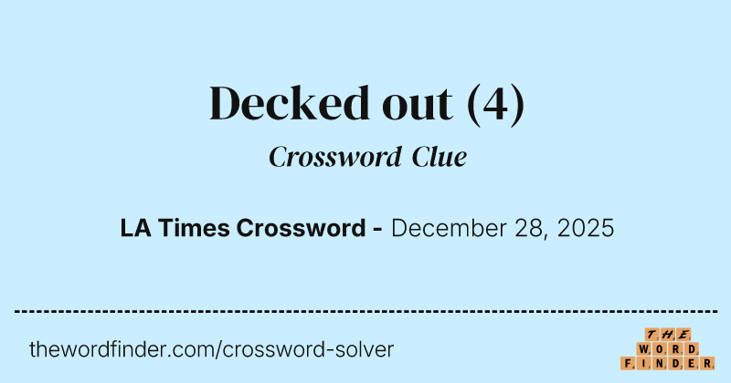 Decked out crossword clue image