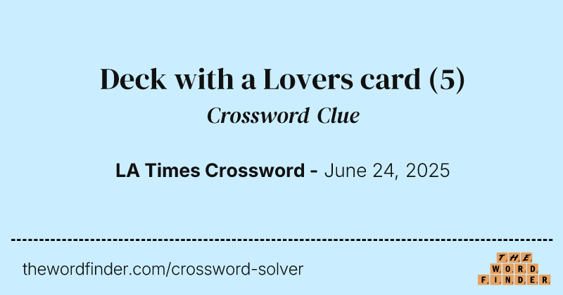 Deck with a Lovers card crossword clue image
