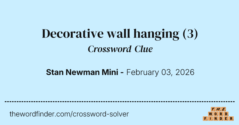 Decorative wall hanging crossword clue image