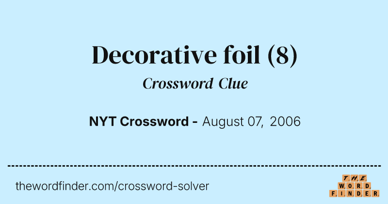 Decorative foil crossword clue image