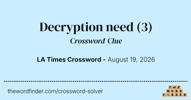 Decryption need crossword clue image