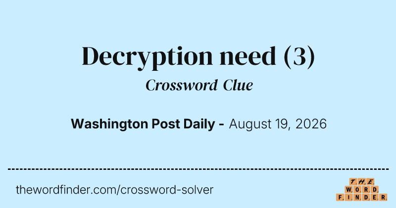 Decryption need crossword clue image