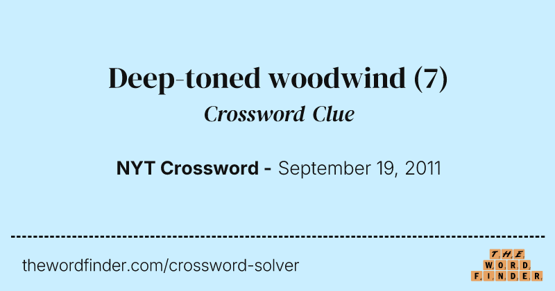 Deep-toned woodwind crossword clue image