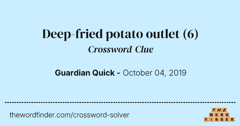 Deep-fried potato outlet crossword clue image