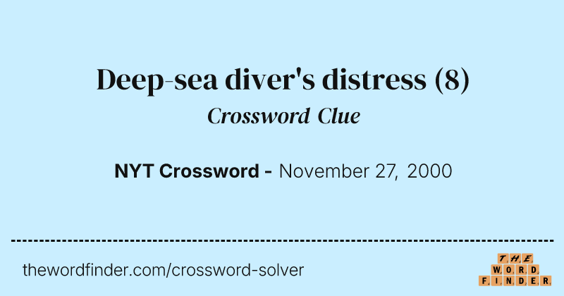 Deep-sea diver's distress crossword clue image