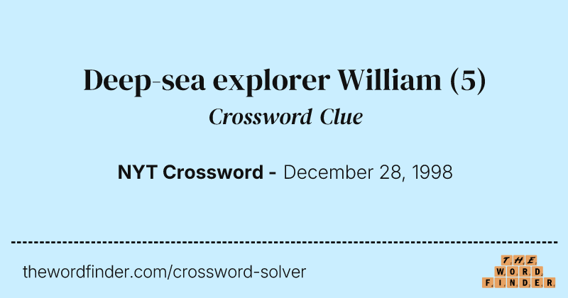 Deep-sea explorer William crossword clue image