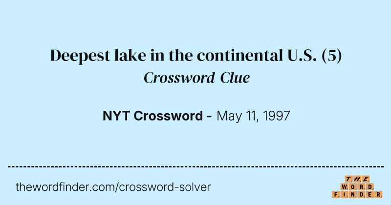 Deepest lake in the continental U.S. crossword clue image