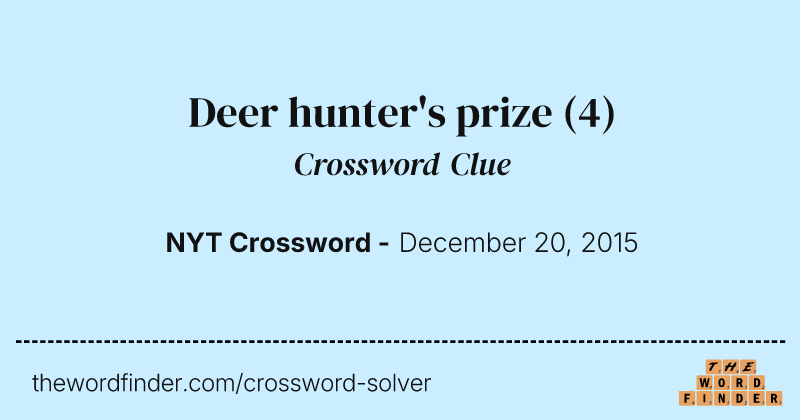 Deer hunter's prize crossword clue image