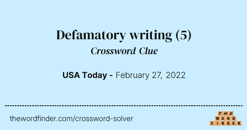Defamatory writing crossword clue image